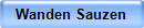 Wanden Sauzen